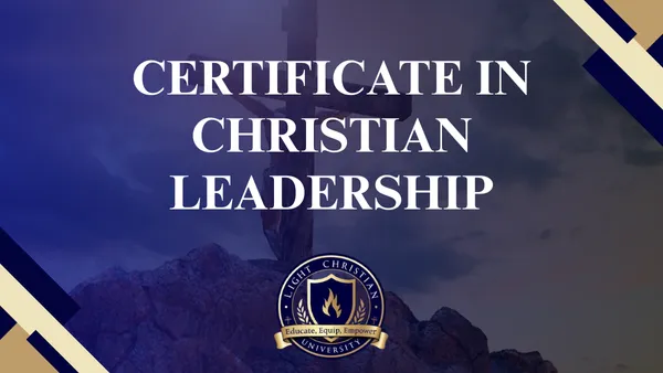 CERTIFICATE IN CHRISTIAN LEADERSHIP